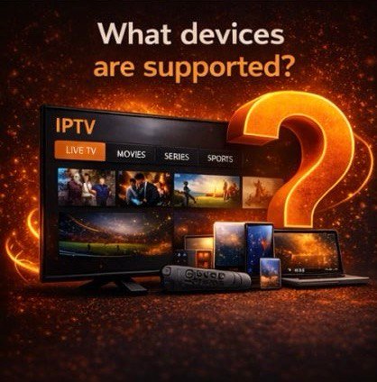IPTV supported devices including Smart TV, Android TV, Firestick, smartphones, and PC